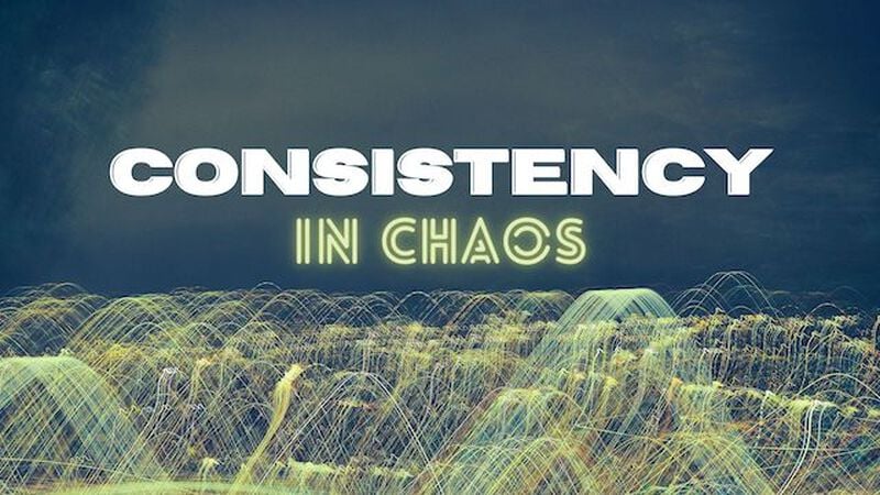 Consistency in Chaos